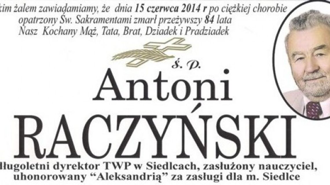 Zmarł Antoni Raczyński