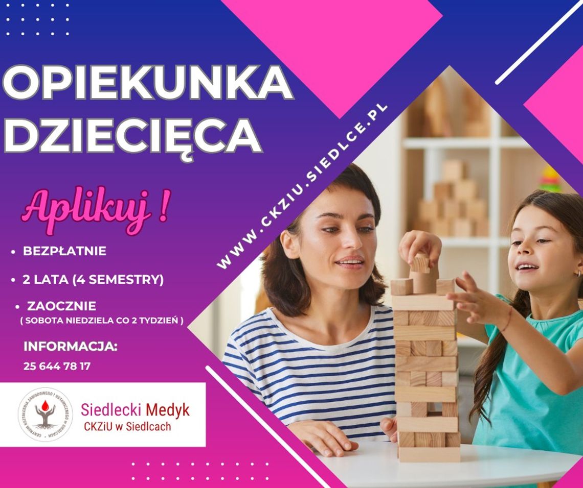 Zostań Opiekunką dziecięcą w Medycznej Szkole Policealnej im. prof. Zbigniewa Religi w Siedlcach „MEDYK” – start już we wrześniu 2025 Zostań Opiekunką dziecięcą w Medycznej Szkole Policealnej im. prof. Zbigniewa Religi w Siedlcach „MEDYK” – start już we wrześniu 2025