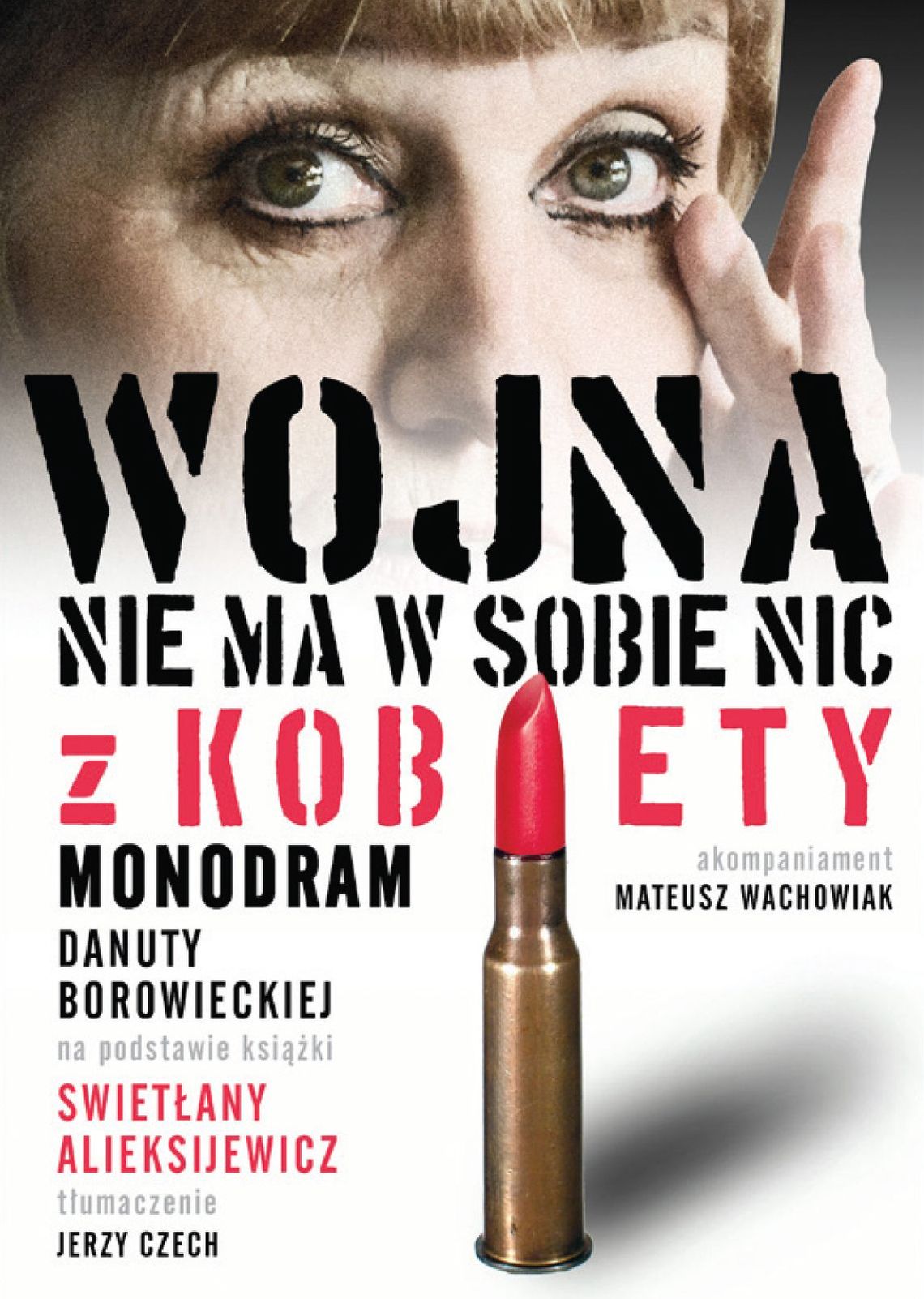 Wojna nie ma w sobie nic z kobiety - monodram Danuty Bobrowieckiej dla słuchaczy SUTW